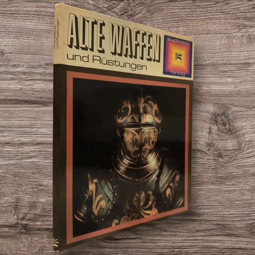 Alte waffen und rüstungen - und,