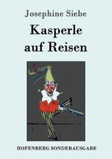 Kasperle auf Reisen by