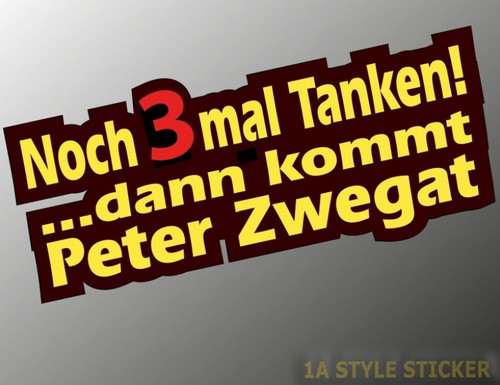 Noch mal tanken - tanken,