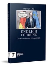 Endlich Führung - Die Chronik des Jahres 2024 von G... | Buch | Zustand sehr gut