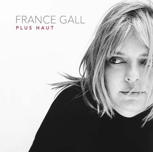 France gall plus haut - gall,