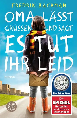 Oma lässt grüßen und - , sagt