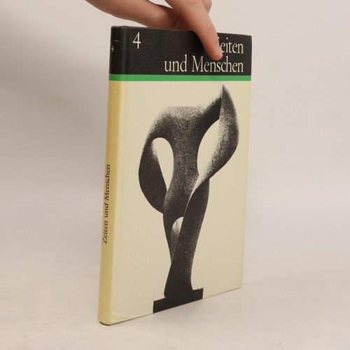 Zeiten und menschen - zeiten, 4 