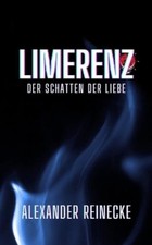 Alexander Reinecke Limerenz (Taschenbuch)