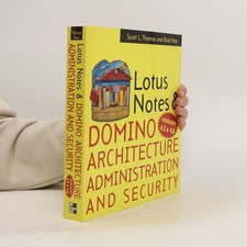 Lotus Notes and Domino