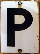 Emailleschild Signaltafel - P-Tafel