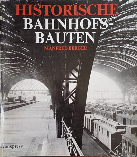Historische bahnhofsbauten - historische,