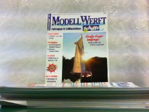 Modell werft fachzeitschrift - modell-werft.,