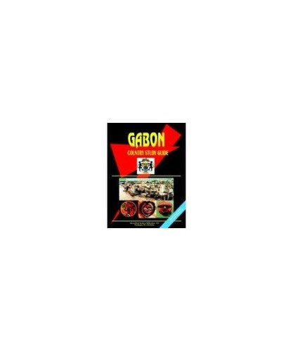 Gabon country study guide - gabon,