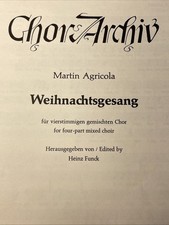 35 Chornoten - Martin Agricola (1486-1556) - „Weihnachtsgesang"