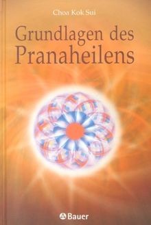 Grundlagen des pranaheilens - grundlagen,