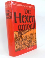 Der Hexenanwalt, Wolfgang Lohmeyer, Historischer Roman