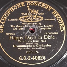 Seidler Winkler HAPPY DAYS IN DIXIE MARSCH Schellackplatten Grammophon 78rpm ALT