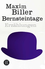 Maxim Biller / Bernsteintage /