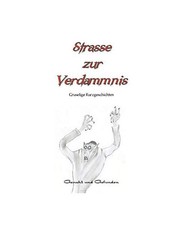 Strasse zur Verdammnis