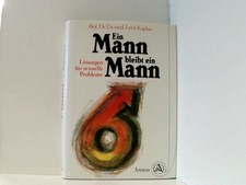 Ein Mann bleibt ein Mann