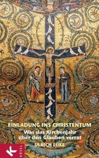 Einladung ins christentum was - ins, christentum: