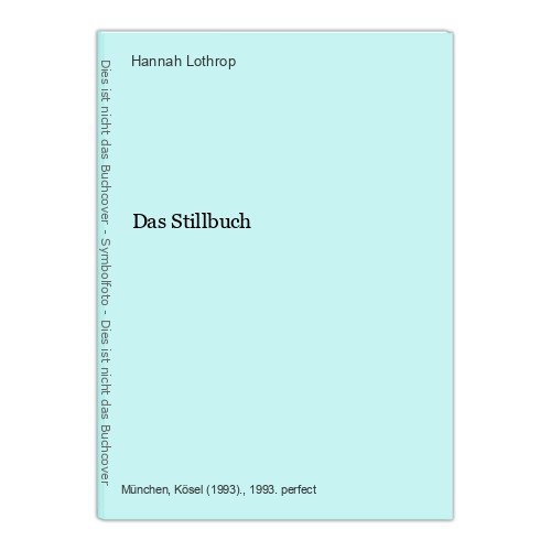 Das stillbuch lothrop hannah - lothrop,, hannah:
