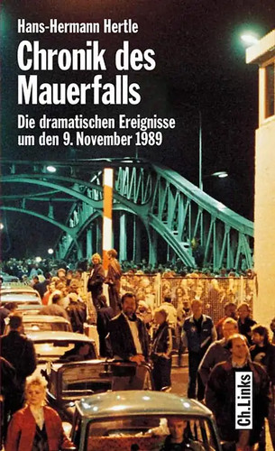 Chronik des mauerfalls - des,