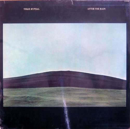 Terje rypdal after the rain - terje,