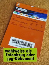 2024/25 --- Schachtjor Donezk - Bayern München -- Champions League Ticket / Foto