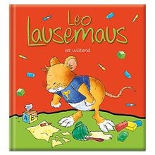 Leo lausemaus ist wütend - lausemaus,