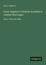 Dante Alighieri¿s Göttliche