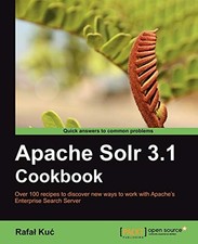 Apache Solr 3.1 Cookbook,Rafal Kuc