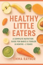 Healthy Little Eaters: A