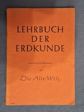 Lehrbuch der Erdkunde die alte Welt  Verlag Volk und Wissen 1946