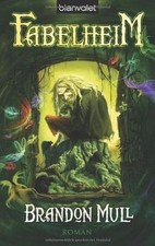 Fabelheim: Roman von Mull