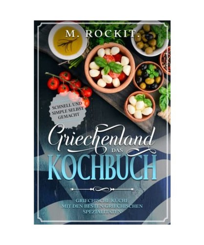 Griechenland das kochbuch - griechenland.,