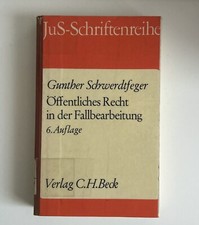 JuS-Schriftenreihe Offentliches Recht in der Fallbearbeitung