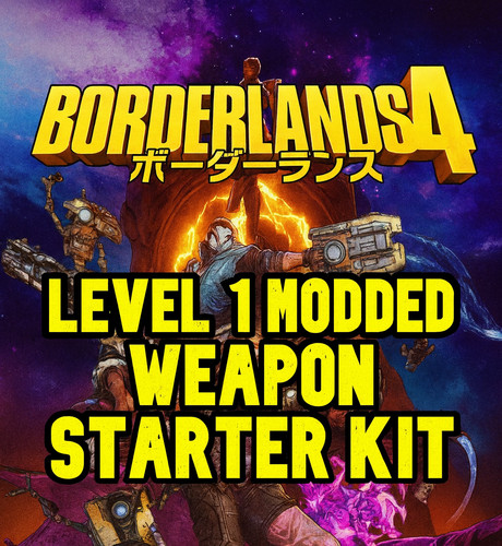 Borderlands modded level 1 - 4,