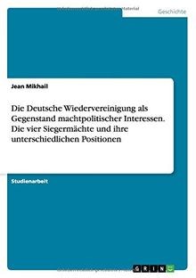 Die deutsche wiedervereinigung - die,