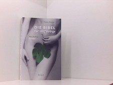 Die Bibel für Ungläubige