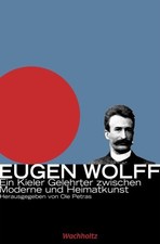 Eugen Wolff: Ein Kieler