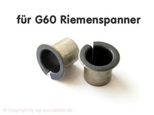G60 Riemenspanner Lager Buchse