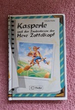 Ursula Kette - Kasperle und der Zauberbesen der Hexe Zottelkopf - Kette, Ursula: