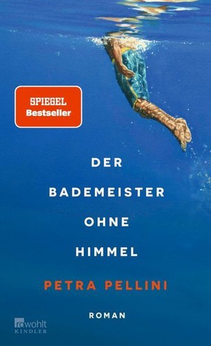 Der bademeister ohne himmel - der,