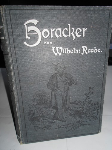 Wilhelm raabe horacker - horacker, (=
