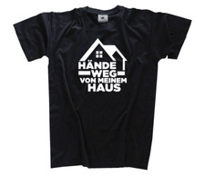 Hände weg von meinem Haus