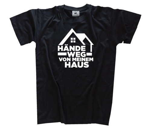 Hände weg von meinem haus - meinem,
