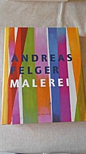 Andreas Felger : Malerei.Widmung und Signatur von A. Felger Felger, Andreas und 