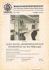 Alfa- Matic- Rohrmelkanlage Hydropuls, orig. DLG- Bericht Mai 1968