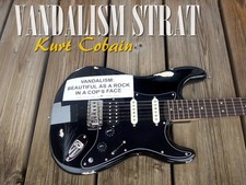 Kurt Cobain Vandalism Strat -