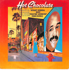 7" Single - Hot Chocolate - What Kinda Boy  You´re lookin for (girl)