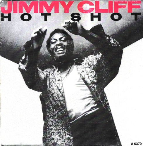 Jimmy cliff hot shot - hot, modern