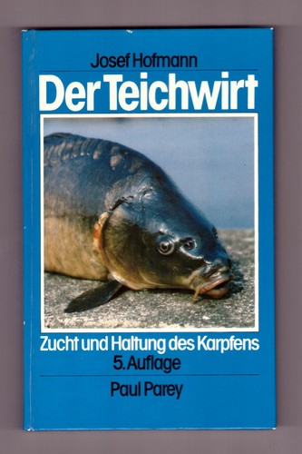 Der teichwirt zucht - -, und