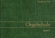 Orgelschule Band 2 Das Pedalspiel  von Friedhelm Deis  mit Schallplatten